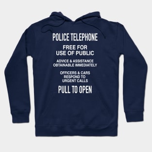 POLICE BOX SIGN Hoodie